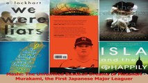 Mashi The Unfulfilled Baseball Dreams of Masanori Murakami the First Japanese Major PDF