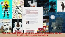 Download  Die stärkste Marke sind Sie selbst Schärfen Sie Ihr Profil mit Human Branding PDF Frei