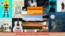 Venezuelan Bust Baseball Boom Andres Reiner and Scouting on the New Frontier PDF