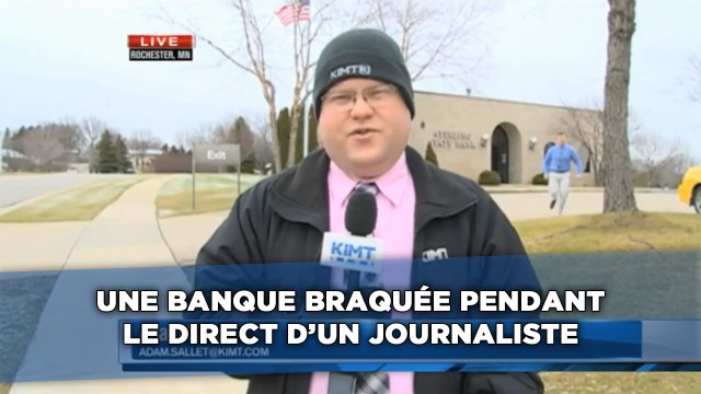 Une banque est braquée pendant le direct d'un journaliste