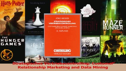 Download Video: Download  Strategisches Vertriebscontrolling Customer Relationship Marketing and Data Mining PDF Online