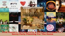 PDF Download  Dina Manzos Its My Party  Ill Plan If I Want To Savvy Party Planning For The Home PDF Online