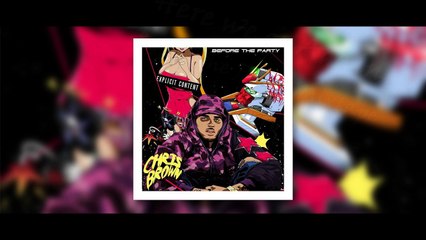 17. Chris Brown - Here we go again (Before the Party Mixtape) 2015