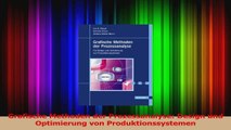Lesen  Grafische Methoden der Prozessanalyse Design und Optimierung von Produktionssystemen Ebook Frei