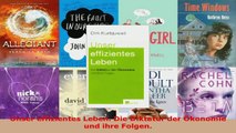 Lesen  Unser effizientes Leben Die Diktatur der Ökonomie und ihre Folgen Ebook Frei