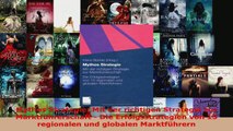 Lesen  Mythos Strategie Mit der richtigen Strategie zur Marktführerschaft  Die Ebook Frei