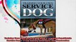 Training Your Own Service Dog Book 2 Training Psychiatric Service Dogs  PTSD Anxiety