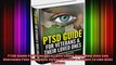 PTSD Guide For Veterans  Their Loved Ones How Vets Can Overcome Post Traumatic Stress