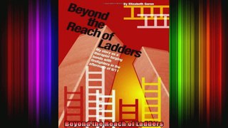 Beyond the Reach of Ladders
