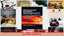 Enterprise Project Management Using Microsoft Office Project Server 2007 Best Practices PDF