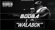 BOOBA - WALABOK (Fuite Officiel du cd)