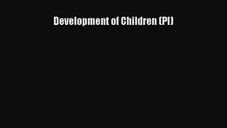Development of Children (PI) [PDF] Full Ebook