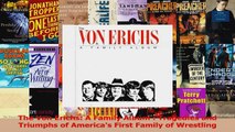 Read  The Von Erichs A Family Album  Tragedies and Triumphs of Americas First Family of PDF Free