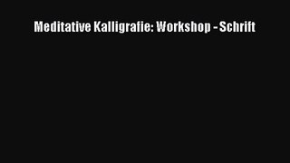 [Download] Meditative Kalligrafie: Workshop - Schrift Online