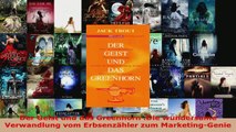 Lesen  Der Geist und das Greenhorn Die wundersame Verwandlung vom Erbsenzähler zum Ebook Frei