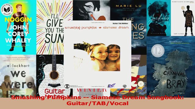 PDF Download Smashing Pumpkins Siamese Dream Songbook GuitarTABVocal Read Full Ebook