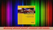 Download  Handbuch Werbeplanung Medienübergreifende Werbung effizient planen umsetzen und messen PDF Online