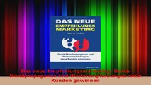 Download  Das neue Empfehlungsmarketing Durch Mundpropaganda und Weiterempfehlungen neue Kunden PDF Online