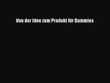 Von der Idee zum Produkt für Dummies PDF Ebook Download Free Deutsch