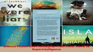 Read  Science Fiction and Philosophy From Time Travel to Superintelligence Ebook Online
