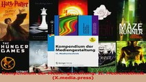 Download  Kompendium der Mediengestaltung II Medientechnik Xmediapress Ebook Online