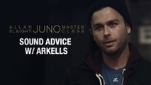 Sound Advice with Arkells | Part 4 | Allan Slaight JUNO Master Class