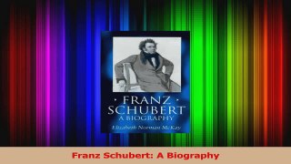 PDF Download  Franz Schubert A Biography Download Online