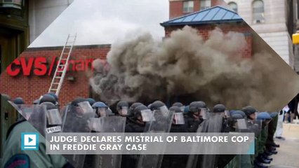 Judge Declares Mistrial of Baltimore Cop in Freddie Gray Case