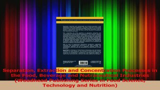 Download  Separation Extraction and Concentration Processes in the Food Beverage and Nutraceutical PDF Online