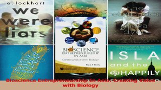Download  Bioscience Entrepreneurship In Asia Creating Value with Biology Ebook Online