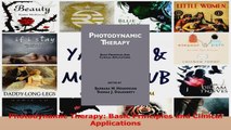 Download  Photodynamic Therapy Basic Principles and Clinical Applications Ebook Online