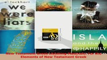 Read  New Testament Greek Listening Materials For the Elements of New Testament Greek Ebook Free