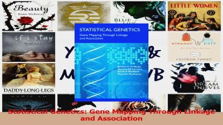 Read  Statistical Genetics Gene Mapping Through Linkage and Association Ebook Free