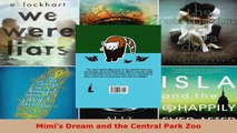 Read  Mimis Dream and the Central Park Zoo Ebook Free