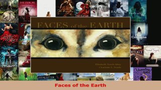 Read  Faces of the Earth Ebook Free