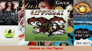 Read  Sidney vs the Tigers Ebook Free