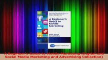 PDF Download  A Beginners Guide to Mobile Marketing Digital and Social Media Marketing and Advertising Download Full Ebook