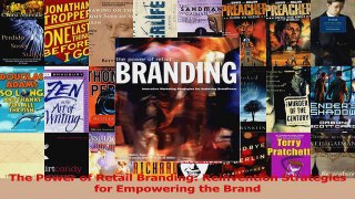 Download  The Power of Retail Branding Reinvention Strategies for Empowering the Brand PDF Online