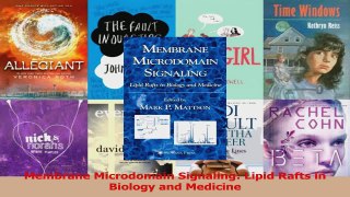 Download  Membrane Microdomain Signaling Lipid Rafts in Biology and Medicine PDF Free