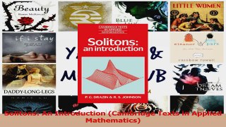 PDF Download  Solitons An Introduction Cambridge Texts in Applied Mathematics Read Online