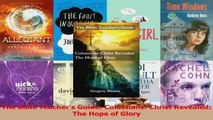 PDF Download  The Bible Teachers Guide Colossians Christ Revealed The Hope of Glory Read Full Ebook