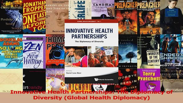 Download Innovative Health Partnerships The Diplomacy of Diversity Global Health Diplomacy PDF Free