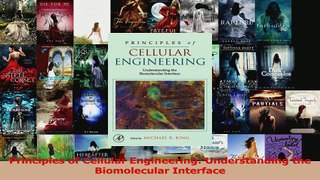 Read  Principles of Cellular Engineering Understanding the Biomolecular Interface Ebook Free