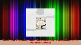 Read  Wedding Planning and Management Consultancy for Diverse Clients Ebook Free