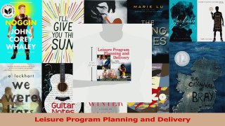 Download  Leisure Program Planning and Delivery Ebook Free
