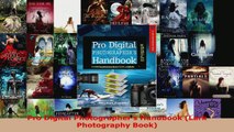 Read  Pro Digital Photographers Handbook Lark Photography Book Ebook Free