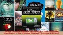 Download  David Pogues Digitale Fotografie  Das fehlende Handbuch  Ein Missing Manual German PDF Free