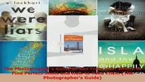 Read  The Photographers Guide to San Francisco Where to Find Perfect Shots and How to Take Ebook Free