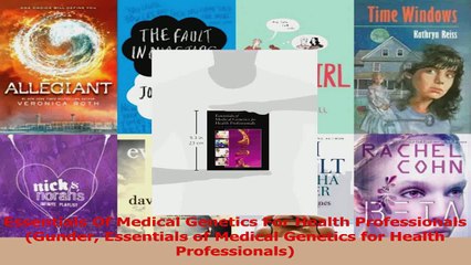 Read  Essentials Of Medical Genetics For Health Professionals Gunder Essentials of Medical Ebook Free