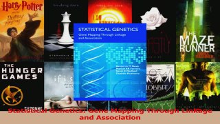 Download  Statistical Genetics Gene Mapping Through Linkage and Association PDF Online